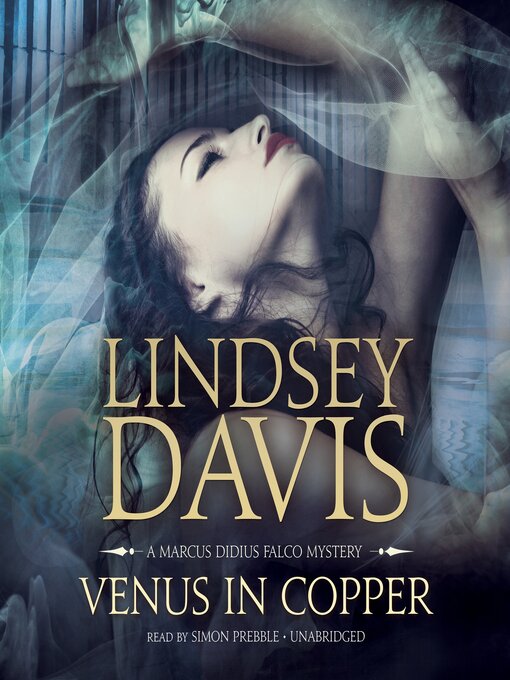 Title details for Venus in Copper by Lindsey Davis - Available